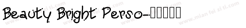 Beauty Bright Perso字体转换